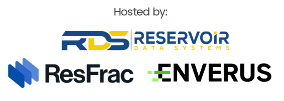 Hosted by: Reservoir Data Systems (RDS), ResFrac, and Enverus
